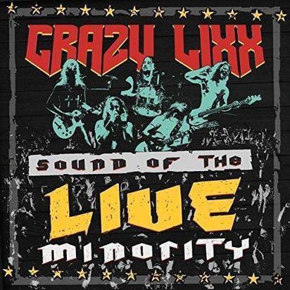 Crazy Lixx "Sound Of Live Minority"