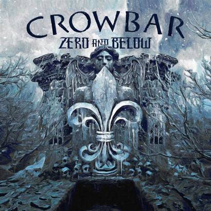Crowbar "Zero And Below"