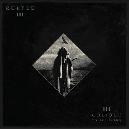 Culted "Oblique To All Paths"