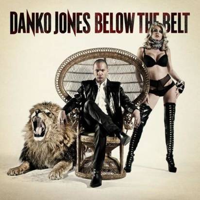 Danko Jones "Below The Belt"