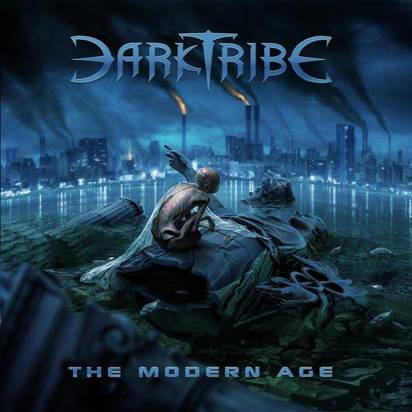 Dark Tribe "The Modern Age"