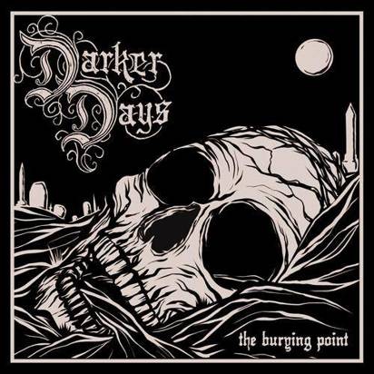 Darker Days "The Burying Point"