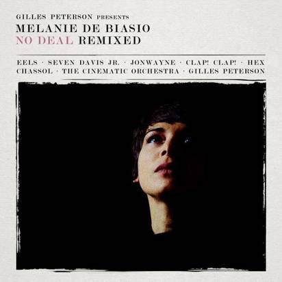 De Biasio, Melanie "No Deal Remixed"