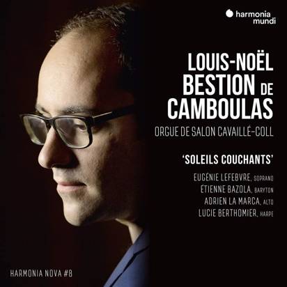 De Camboulas, Louis Noel Bestion "Soleils Couchants Harmonia Nova"