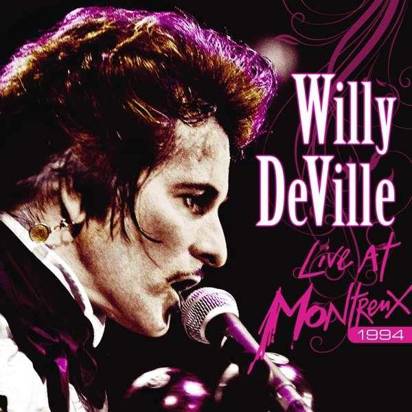 DeVille, Willy "Live At Montreux 1994 CDDVD"