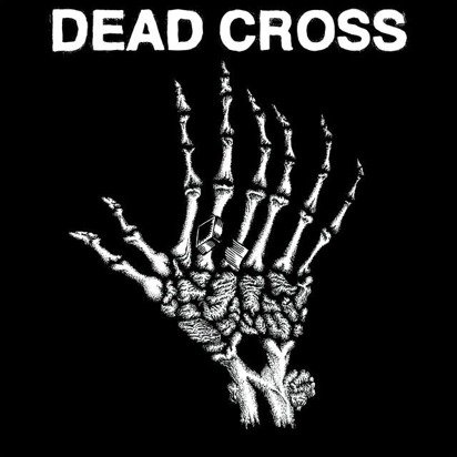 Dead Cross "Dead Cross Lp"