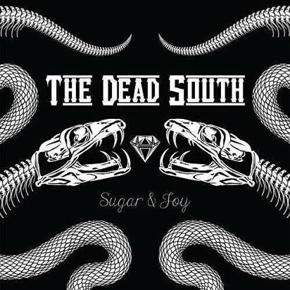 Dead South, The "Sugar & Joy"