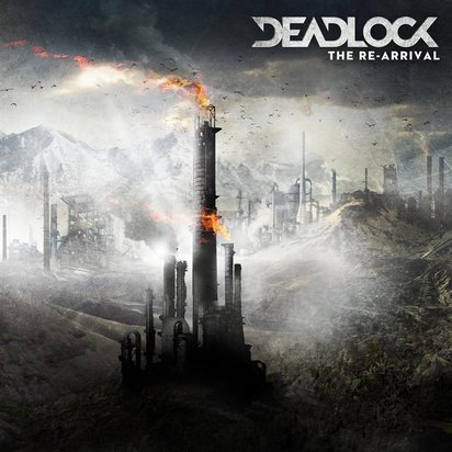 Deadlock "The Re-Arrival"