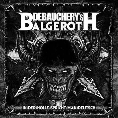 Debauchery Vs Balgeroth "In Der Holle Spricht Man Deutsch"