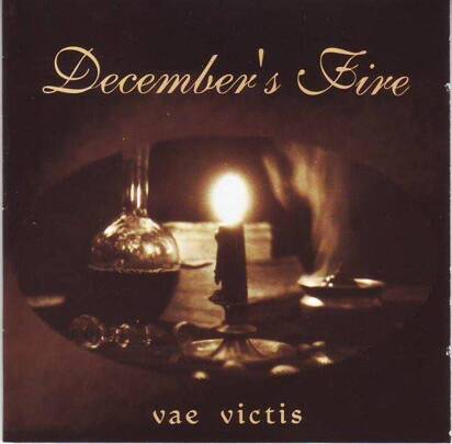 December's Fire "Vae Victis"