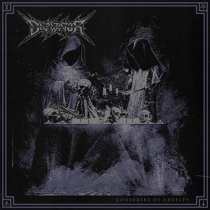 Devastator "Conjurers Of Cruelty"