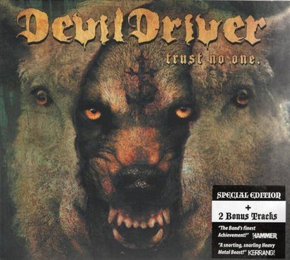 Devil Driver "Trust No One Limited Edition"