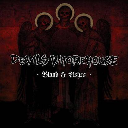 Devils Whorehouse "Blood & Ashes"