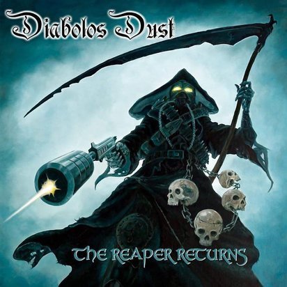 Diabolos Dust "The Reaper Returns"