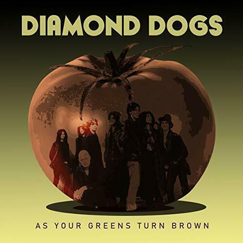 Diamond Dogs "As Your Greens Turn"