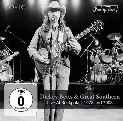 Dickey Betts & Great Southern "Live At Rockpalast 1978 And 2008 CDDVD"