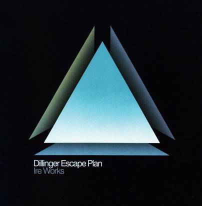 Dillinger Escape Plan, The "Ire Works LP BLUE"