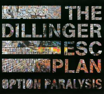 Dillinger Escape Plan, The "Option Paralysis Limited Edition"
