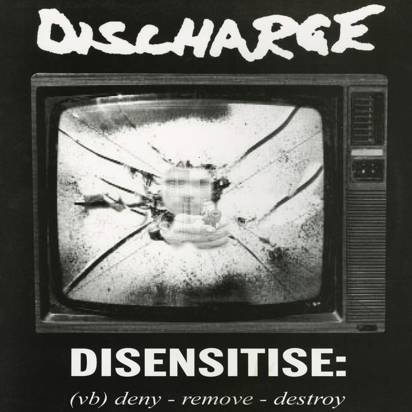Discharge "Disensitise"
