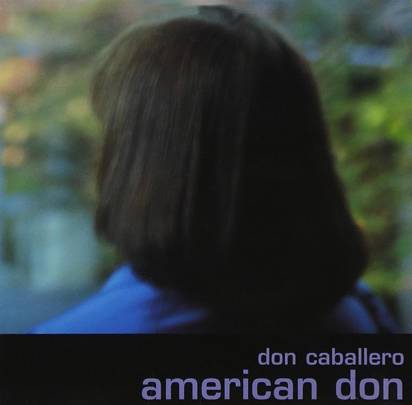 Don Caballero "American Don"