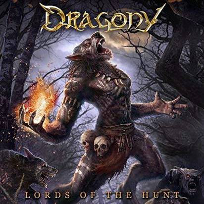 Dragony "Lords Of The Hunt"
