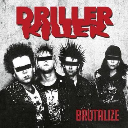 Driller Killer "Brutalize"