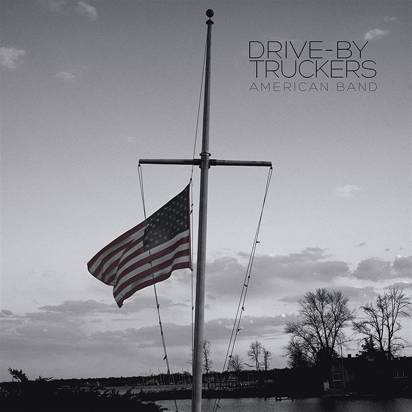 Drive-By Truckers "American Band"
