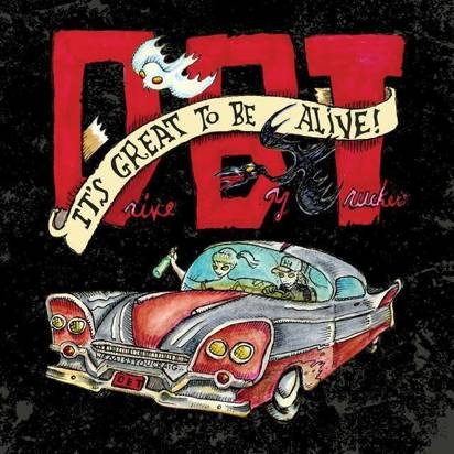 Drive-By Truckers "It's Great To Be Alive Lp"