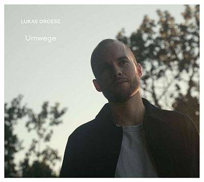Droese, Lukas "Umwege"