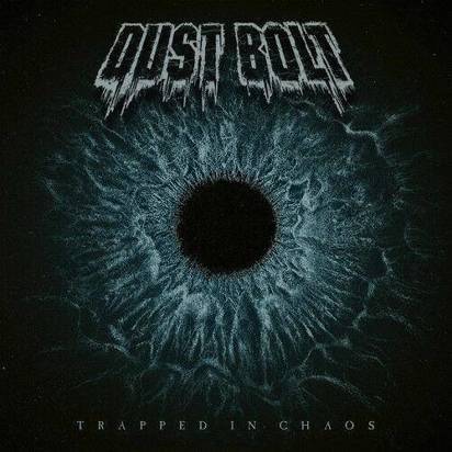 Dust Bolt "Trapped In Chaos"