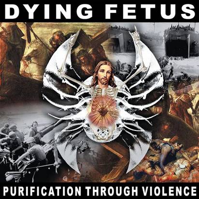 Dying Fetus "Purtification Through Violence"