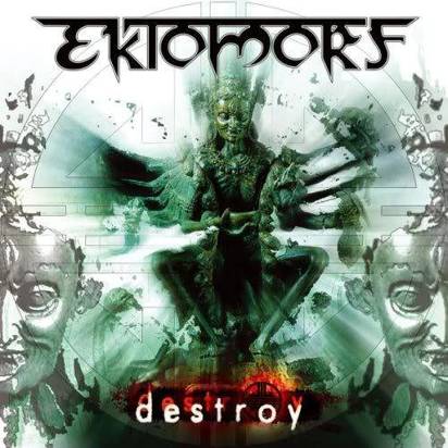 Ektomorf "Destroy"