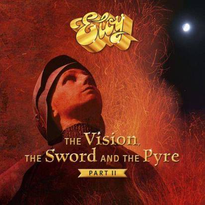 Eloy "The Vision The Sword And The Pyre Part II"