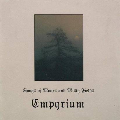 Empyrium "Songs Of Moors And Misty Fields Limited Edition"