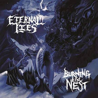 Eternal Lies "Burning The Nest"