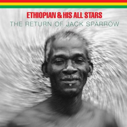 Ethiopian & His All Stars "The Return Of Jack Sparrow"