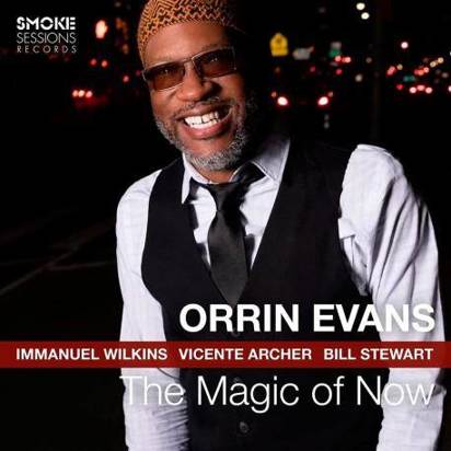 Evans, Orrin "The Magic of Now"