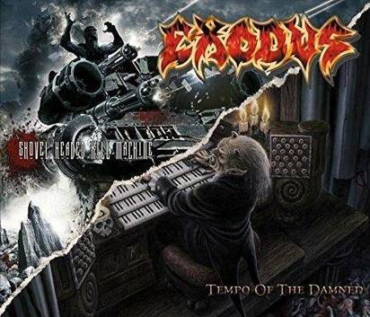 Exodus "Tempo Of The Damned Shovel Headed Kill Machine"