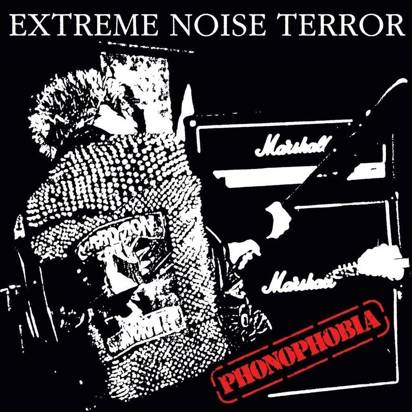 Extreme Noise Terror "Phonophobia"