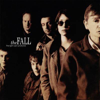 Fall, The "The Light User Syndrome LP"