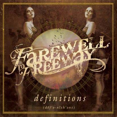 Farewell To Freeway "Definitions"