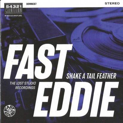 Fast Eddie "Shake A Tail Feather"