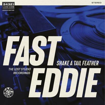 Fast Eddie "Shake A Tail Feather LP"