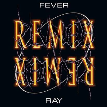 Fever Ray "Plunge Remix LP"