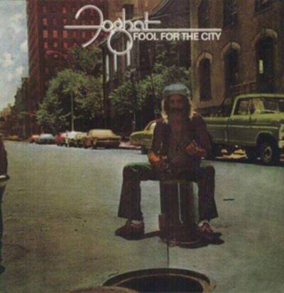 Foghat "Fool For The City"