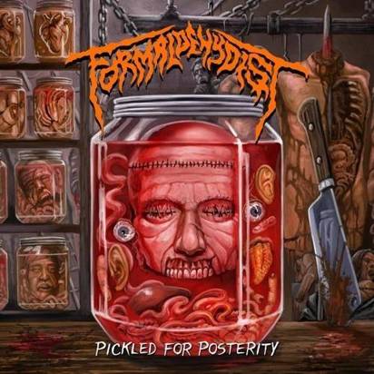 Formaldehydist "Pickled For Posterity"