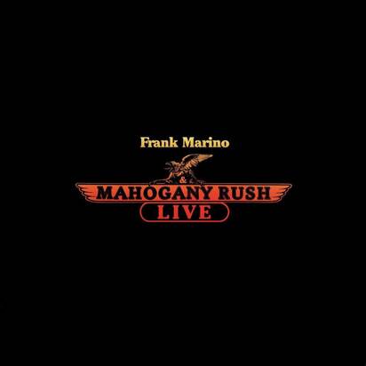 Frank Marino & Mahogany Rush "Live"