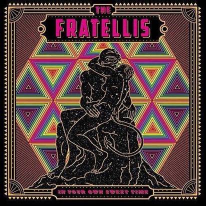 Fratellis, The "In Your Own Sweet Time"