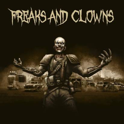 Freaks And Clowns "Freaks And Clowns"