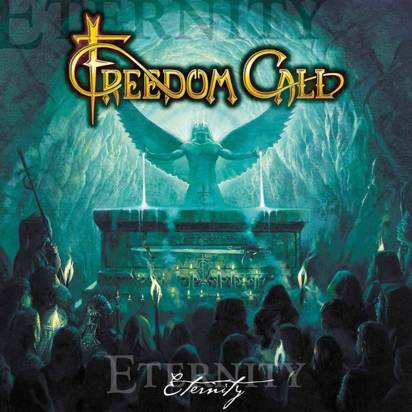 Freedom Call "Eternity 666 Weeks Beyond Eternity"